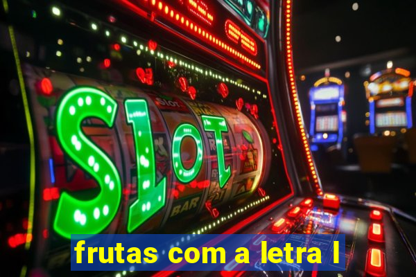 frutas com a letra l